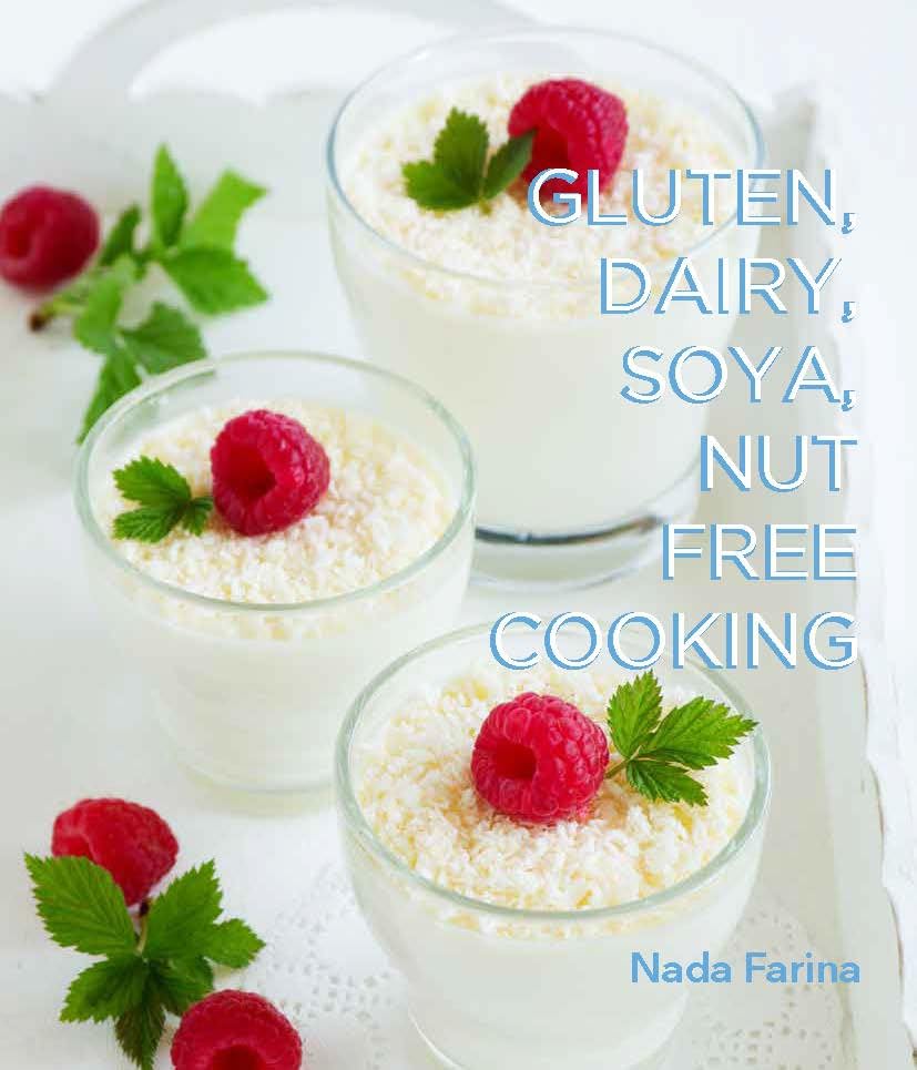 Gluten, Dairy, Soya, Nut Free Cooking