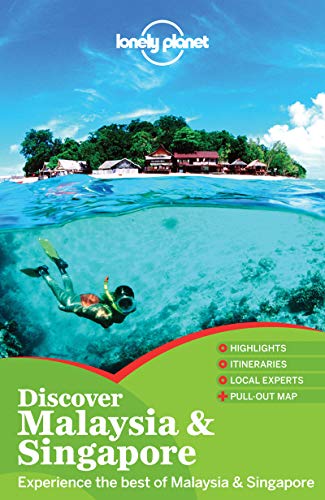 Lonely Planet Discover Malaysia & Singapore
