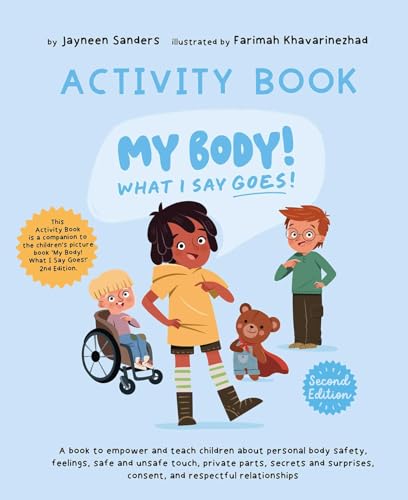 My Body! What I Say Goes! Activity Book 2nd Edition