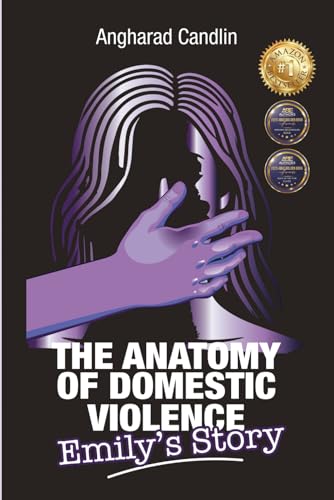 The Anatomy Of Domestic Violence