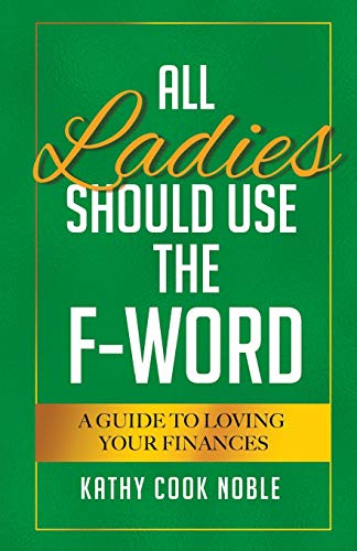 All Ladies Should Use the F-Word