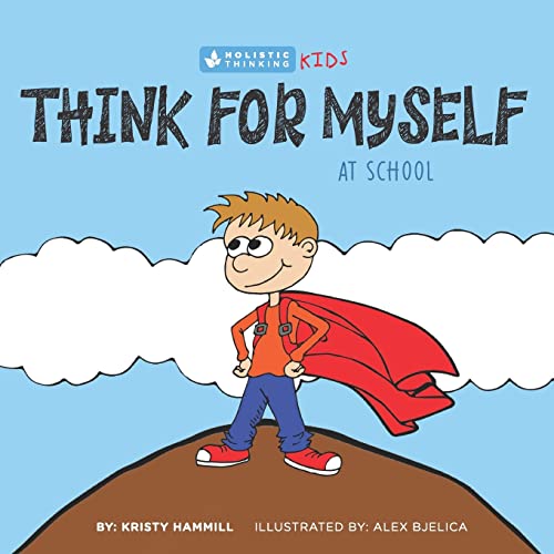 Think For Myself At School