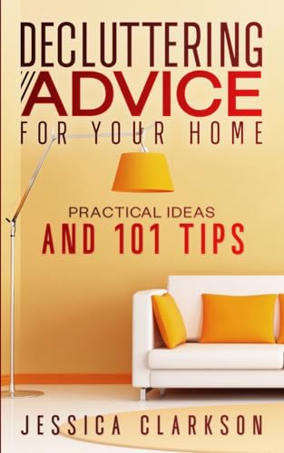 Decluttering Advice for your Home