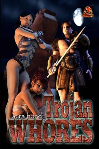 Trojan Whores