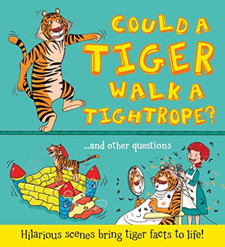 What if: Could a Tiger Walk a Tightrope?