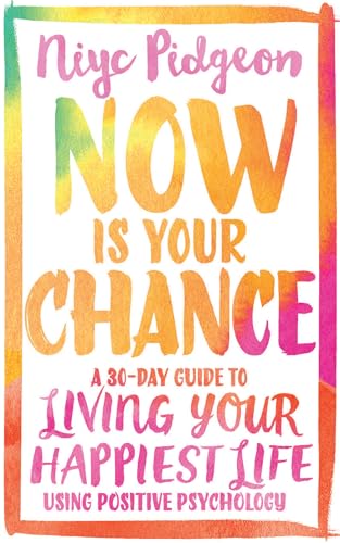 Now Is Your Chance