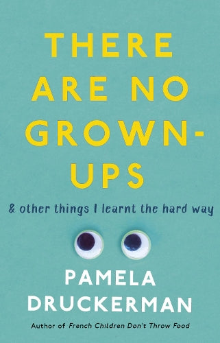 There Are No Grown-Ups