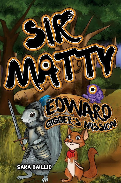 Sir Matty Edward Gigger’s Mission