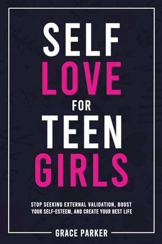 Self-Love for Teen Girls