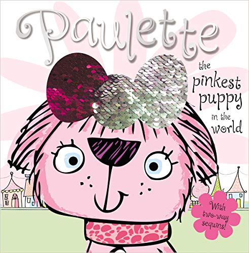 Story Book Paulette the Pinkest Puppy in the World