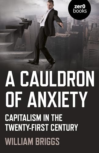 A Cauldron of Anxiety, A