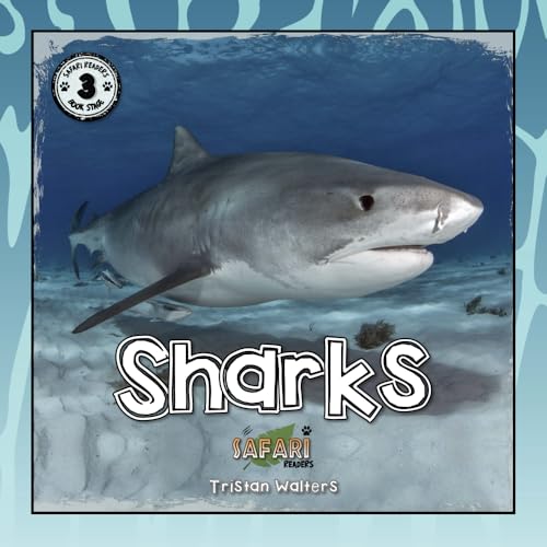 Safari Readers: Sharks (Safari Readers - Wildlife Books for Kids)