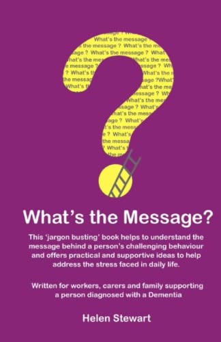 What's the Message?: Dementia