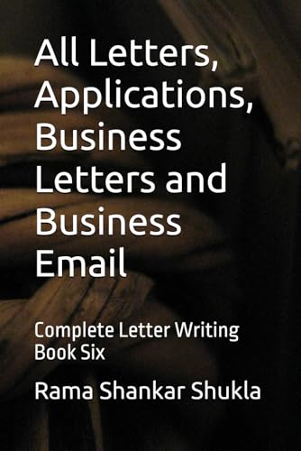 All Letters, Applications, Business Letters and Business Email