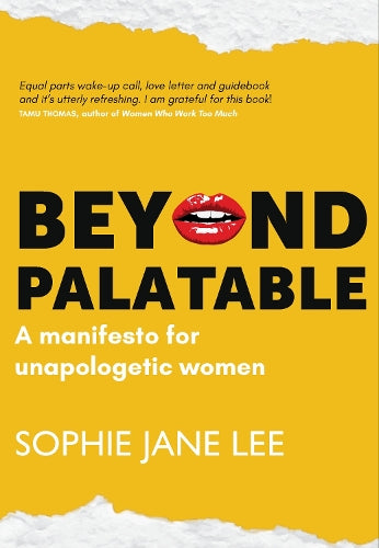 Beyond Palatable