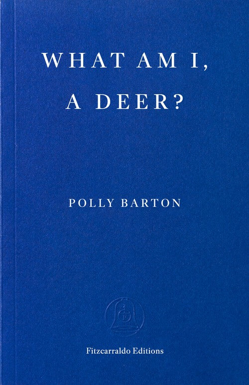What Am I, A Deer?