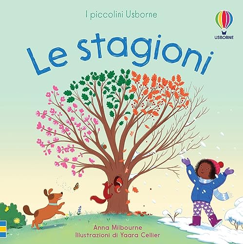 Le stagioni. Ediz. a colori (I piccolini Usborne)