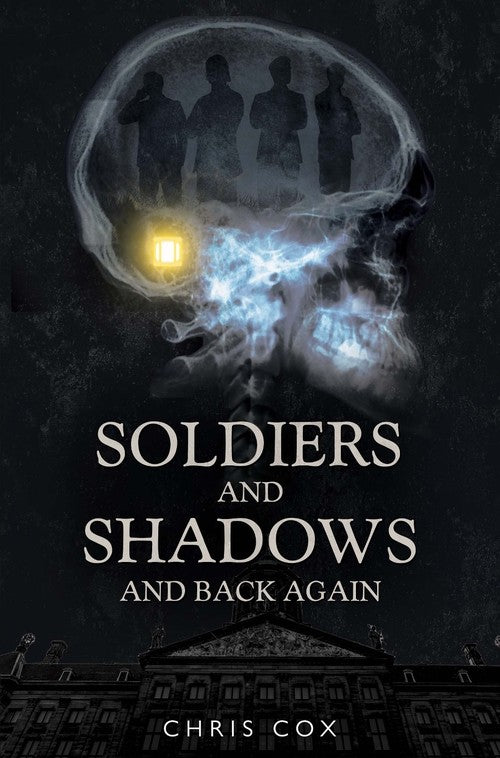 Soldiers and Shadows and Back Again