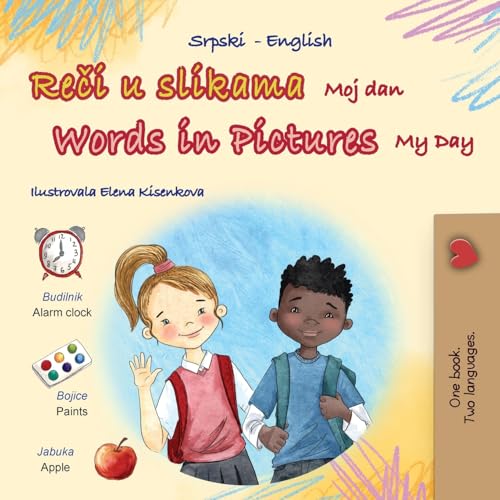 Words in Pictures - My Day (Serbian English Bilingual Children's Book - Latin Alphabet)