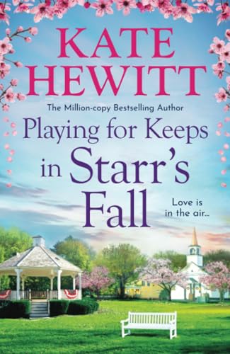 Playing for Keeps in Starr's Fall