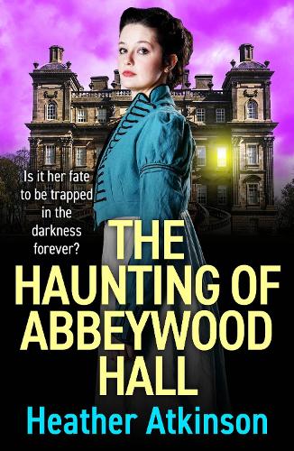 The Haunting of Abbeywood Hall