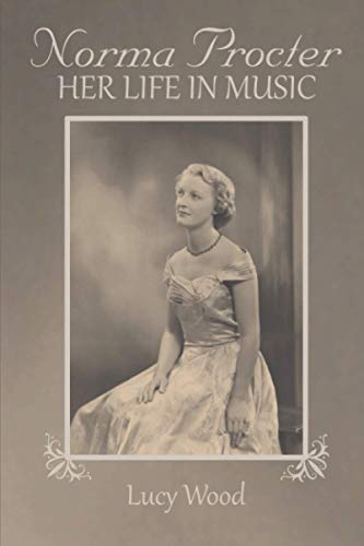 Norma Procter - Her Life In Music