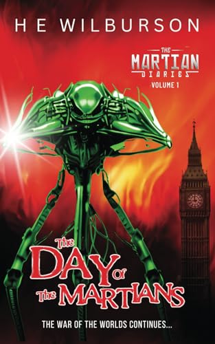 The Martian Diaries: Vol. 1 The Day Of The Martians