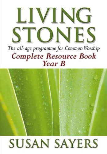 Living Stones - Complete Resource Book Year B
