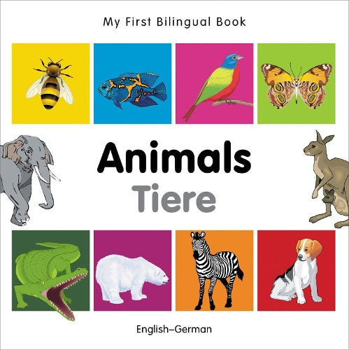 My First Bilingual Book - Animals (English-German)