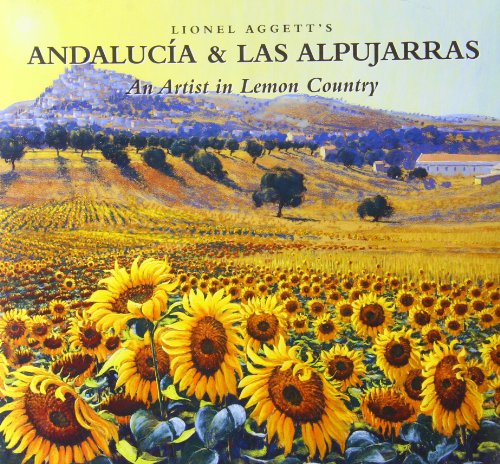 Lionel Aggett's Andalucia and Las Alpujarras