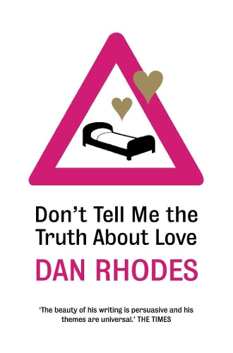 Dont Tell Me the Truth About Love