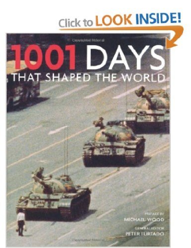 1001 Days That Shaped Our World