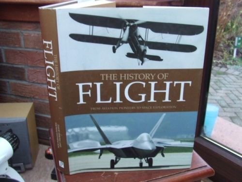 The History of Flight From Aviation Pioneers to Space Exploration