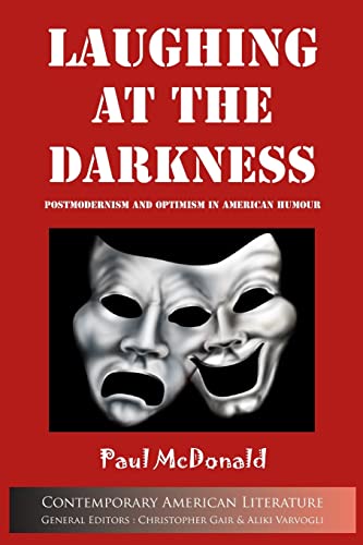 Laughing at the Darkness