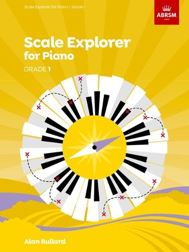 Scale Explorer for Piano, Grade 1