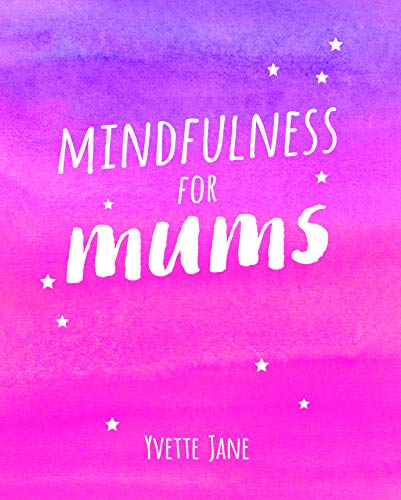 Mindfulness for Mums