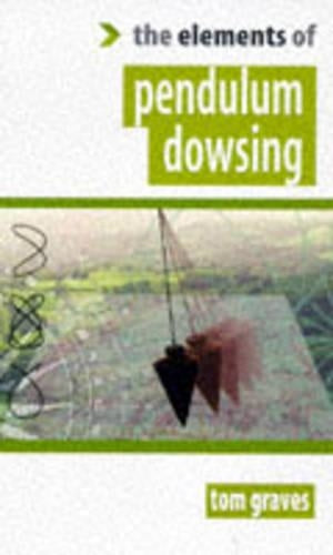 The Elements of Pendulum Dowsing