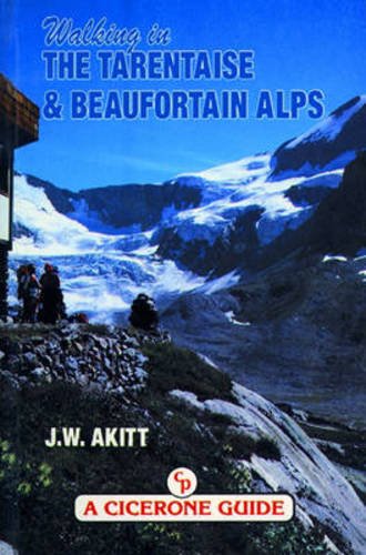 Walking in the Tarentaise and Beaufortain Alps