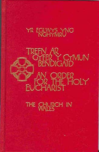 The Church in Wales - An Order for the Holy Eucharist Pew Edition