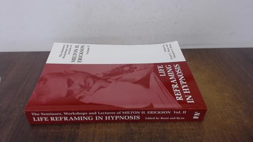 Seminars, Workshops and Lectures of Milton H. Erickson