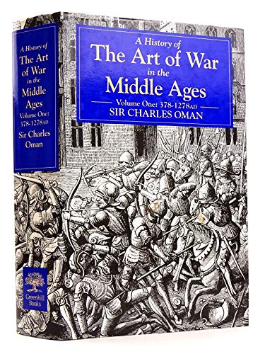A History of the Art of War in the Middle Ages