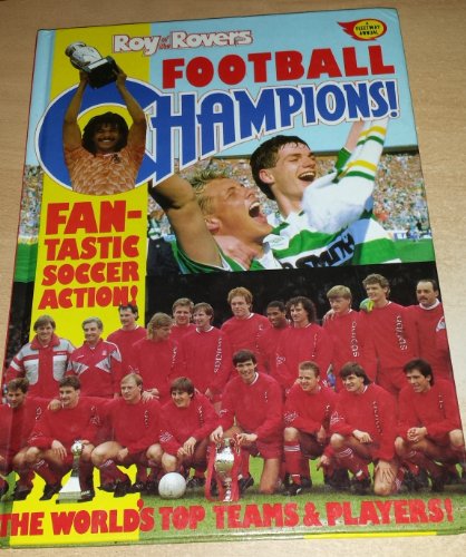 Roy of the Rovers Football Champions! Annual 1990