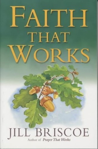 Faith That Works