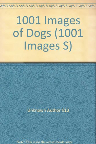 1001 Images of Dogs