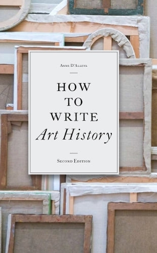 How to Write Art History, 2e