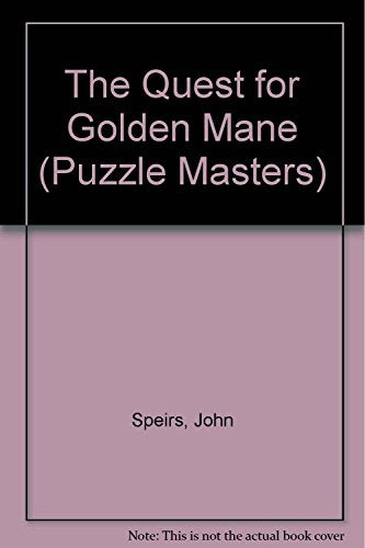 The Quest for Golden Mane