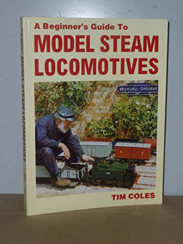 Beginner's Guide to Model Steam Locomotives