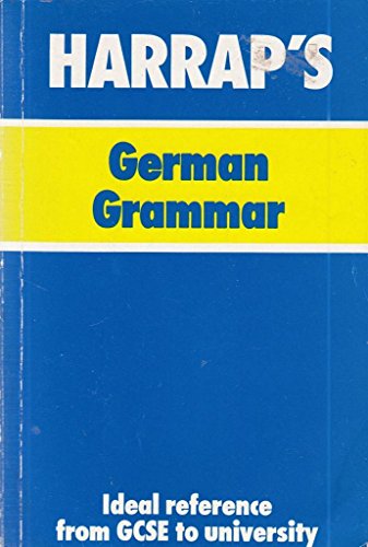 HARRAP'S GERMAN GRAMMAR.
