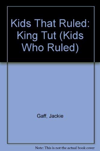 Kids That Ruled: King Tut