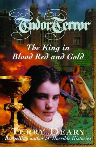 Tudor Terror: The King In Blood Red And Gold